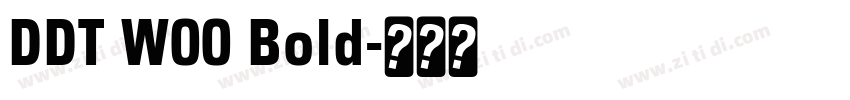 DDT W00 Bold字体转换